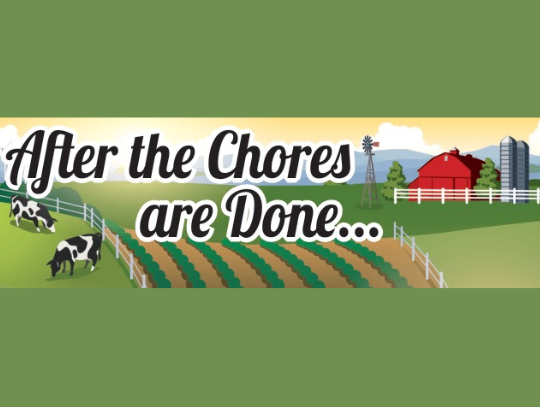After the Chores are Done...