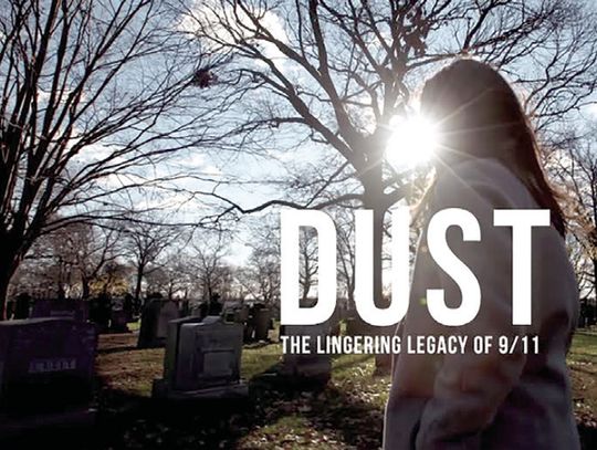 Free 9/11 Documentary DUST Screening at The Capitol Theater Sept. 11