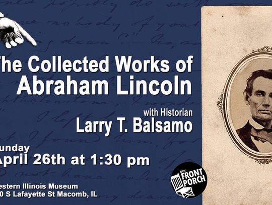Larry Balsamo Presentation on the Collected Works of Abraham Lincoln