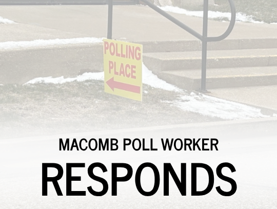 Macomb Poll Worker Responds to Threatening Comment that Led to Dismissal