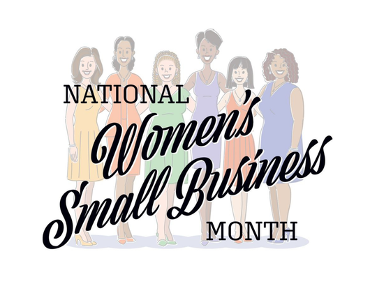 October Marks National Women in Small Business Month: Part 4