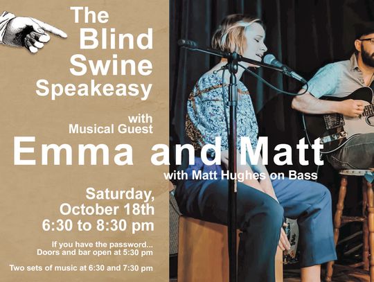 The Blind Swine Speakeasy Welcomes Musical Guests Emma and Matt