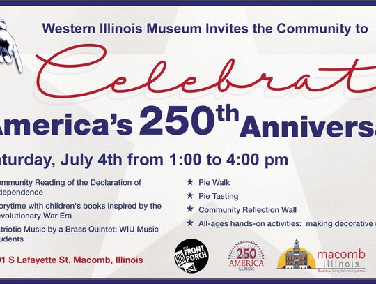 Western Illinois Museum America's 250th Anniversary Celebration on July 4