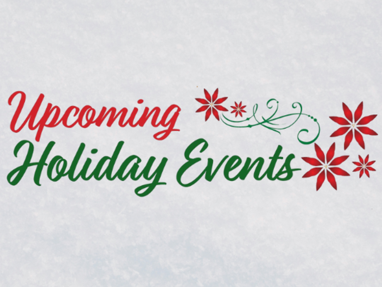 Upcoming Holiday Events upcoming-holiday-events