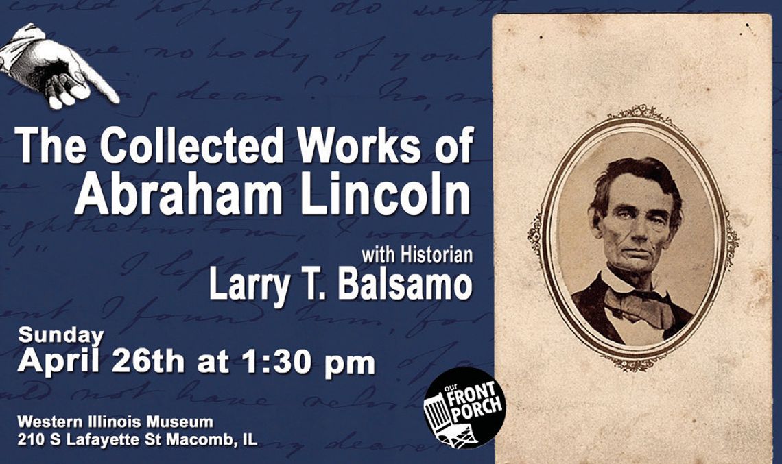 Larry Balsamo Presentation on the Collected Works of Abraham Lincoln