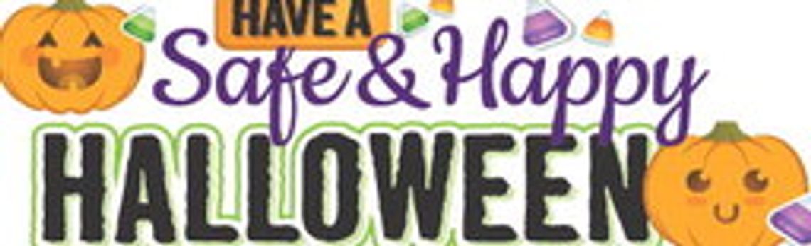 Safe & Happy Halloween