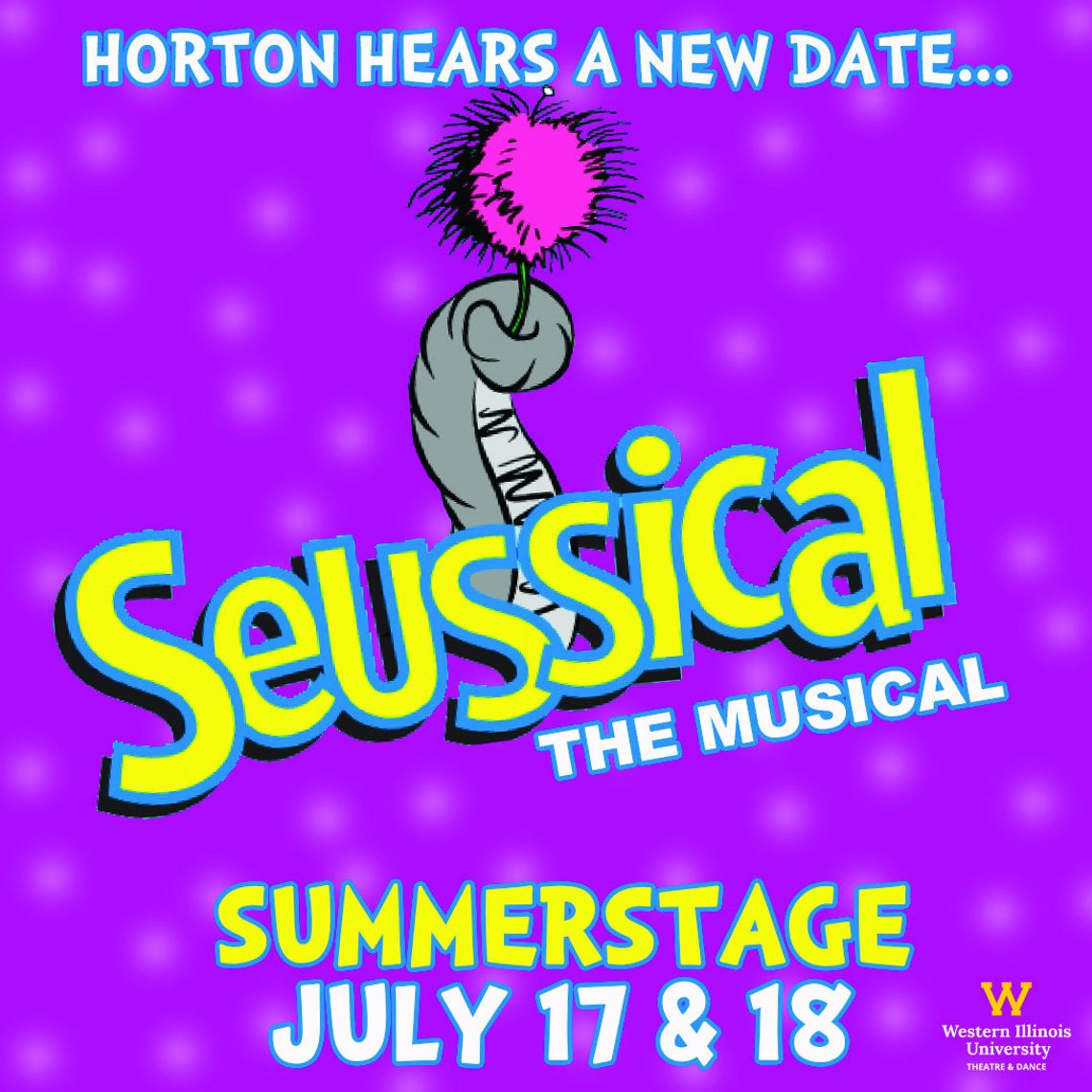 Seussical: New Dates Set for July 17-18