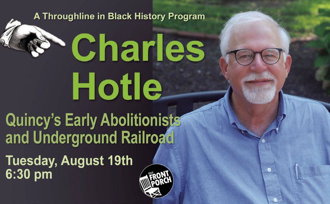 WI Museum Program: Quincy’s Early Abolitionists and Underground Railroad WI Museum Program: Quincy’s Early Abolitionists and Underground Railroad